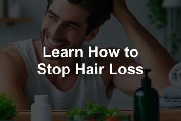 Learn How to Stop Hair Loss